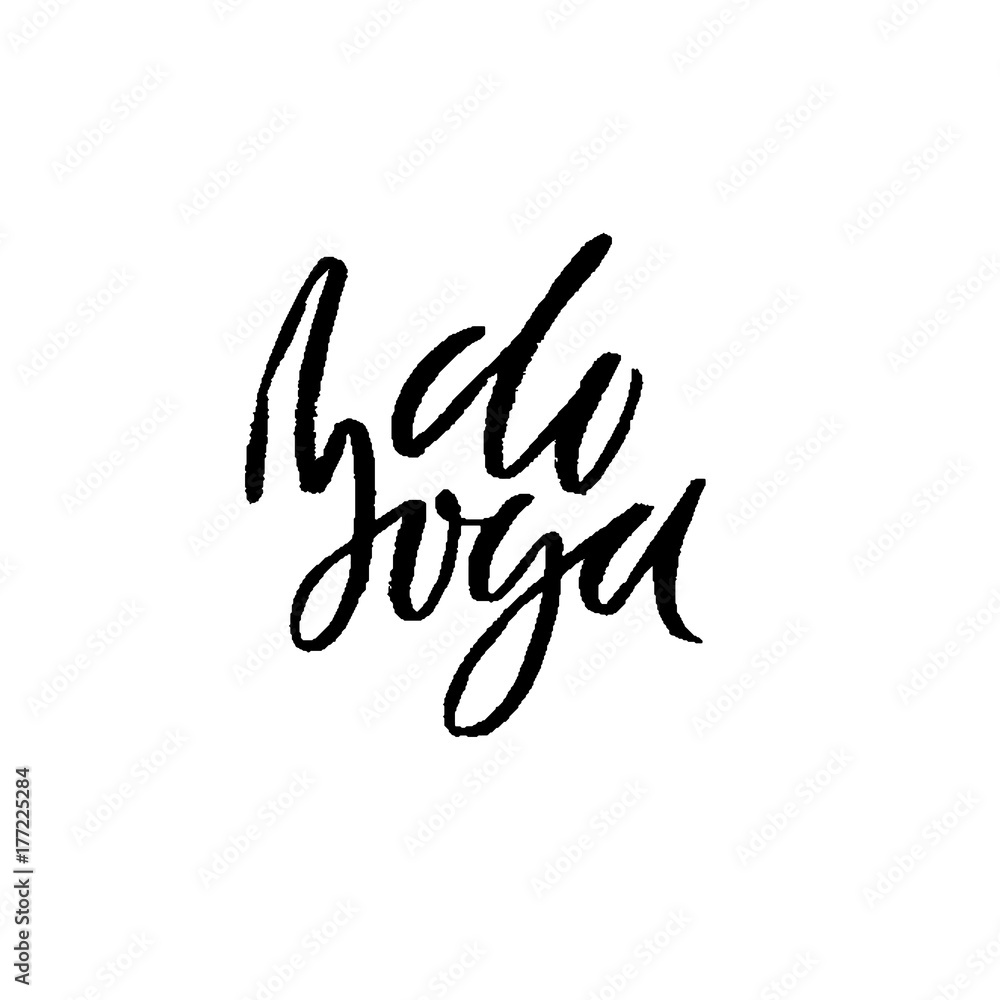 Do yoga. Modern dry brush lettering. Calligraphy poster. Handwritten typography card. Yoga banner. Vector illustration. Do yoga. Modern dry brush lettering. Calligraphy poster. Handwritten typography card. Yoga banner. Vector illustration.