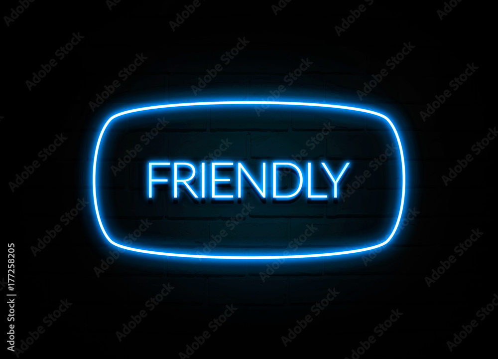 Friendly - colorful Neon Sign on brickwall Friendly - colorful Neon Sign on brickwall