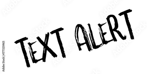 Text Alert rubber stamp. Grunge design with dust scratches. Effects can be easily removed for a clean, crisp look. Color is easily changed.