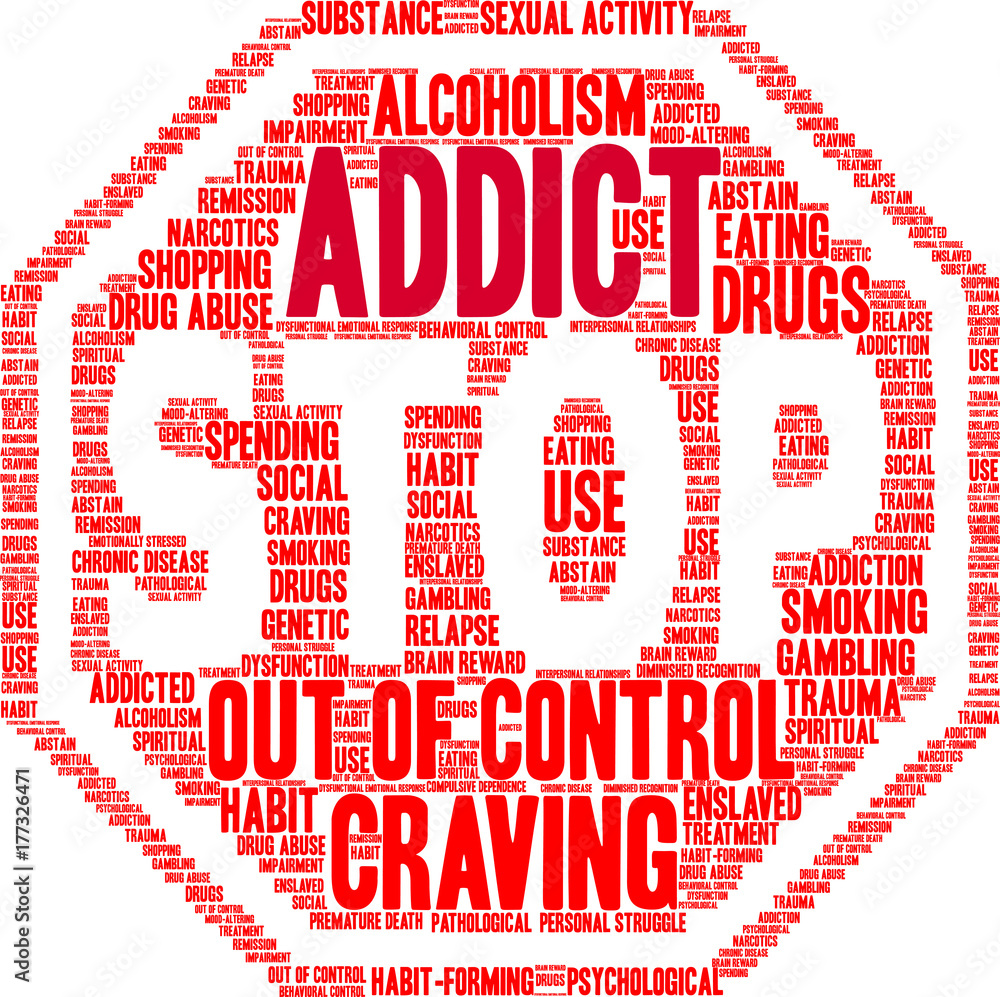 Addict Word Cloud on a white background. Addict Word Cloud on a white background.