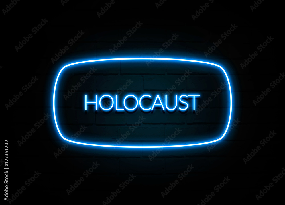 Holocaust - colorful Neon Sign on brickwall Holocaust - colorful Neon Sign on brickwall