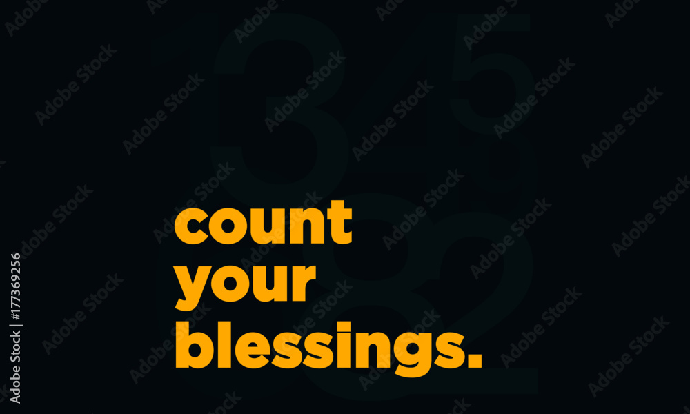 Count Your Blessings  (Motivational Quote Vector Art)