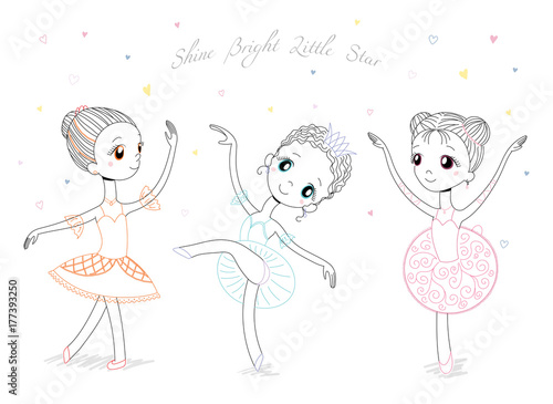 Hand drawn vector illustration of cute little ballerina girls in different poses and colours, text Shine bright little star.
