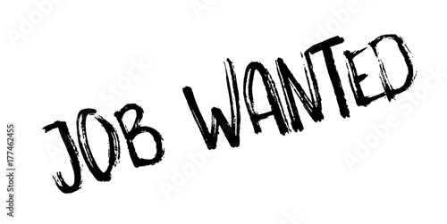 Job Wanted rubber stamp. Grunge design with dust scratches. Effects can be easily removed for a clean, crisp look. Color is easily changed.