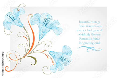 Vintage floral background. Beautiful frame with flowers lily