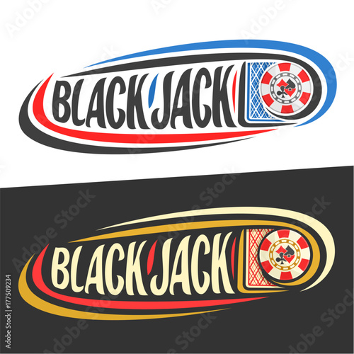 Vector logo for Blackjack gamble, playing cards and handwritten word - blackjack on black, curved lines around casino chip and original font for text - blackjack on white, gambling drawn decoration.