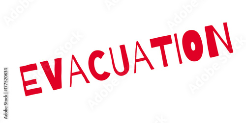 Evacuation rubber stamp. Grunge design with dust scratches. Effects can be easily removed for a clean, crisp look. Color is easily changed.