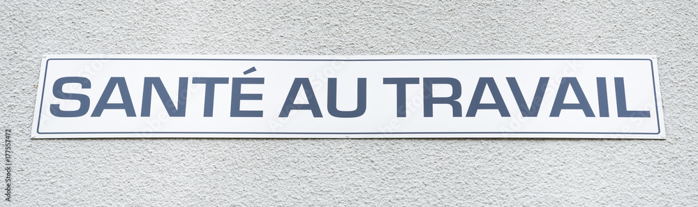 Obraz premium santé au travail/panneau