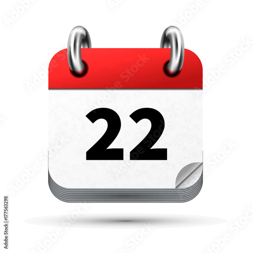 Bright realistic icon of calendar with 22th date isolated on white