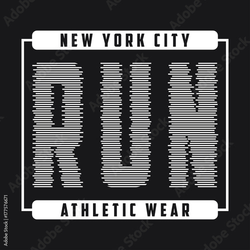 New York typography graphics for running. Print for t-shirt, design of athletic clothes of run. Stamp for sport original apparel. Vector illustration.