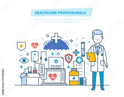 Healthcare medical professionals. Medical doctor, nurses, staff people. Healthcare, help.