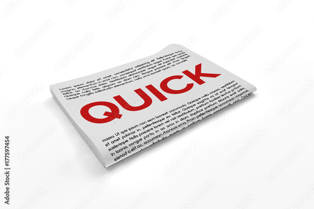 Quick on Newspaper background Quick on Newspaper background