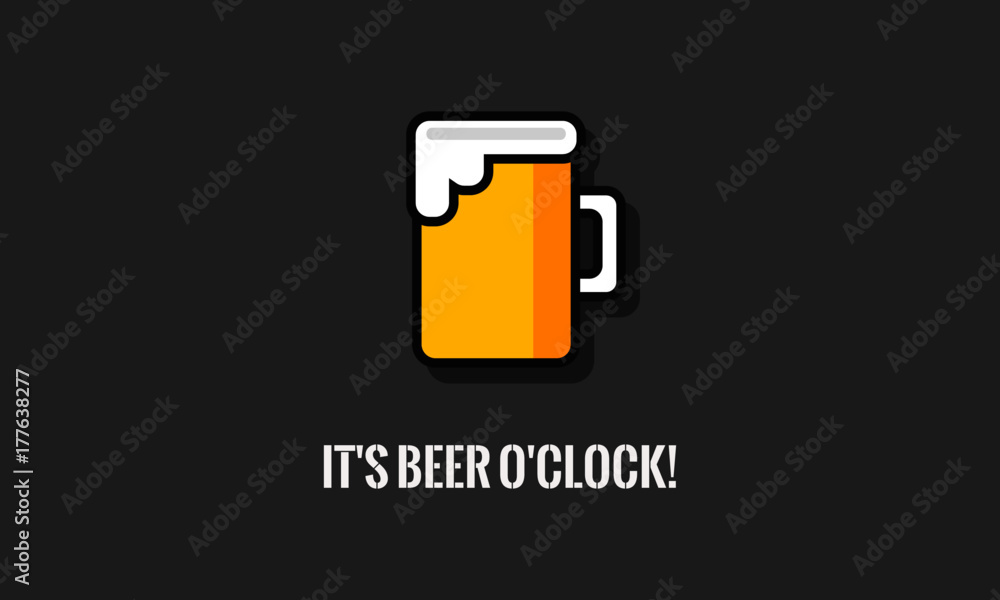 It's Beer O Clock! (Line Art in Flat Style Vector Illustration Quote Poster Design) It's Beer O Clock! (Line Art in Flat Style Vector Illustration Quote Poster Design)