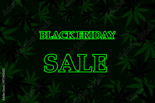 Cannabis green pattern - black friday, Black friday sale background, Abstract vector - black friday - marijuana pattern - background