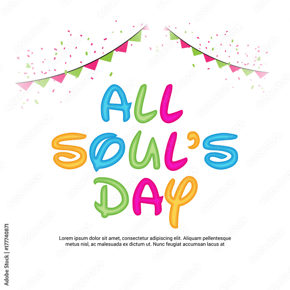 All Soul's Day. All Soul's Day.