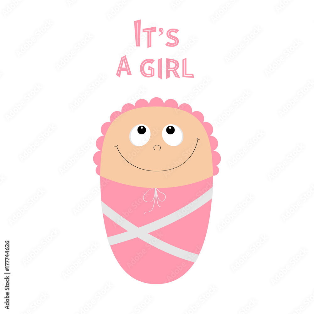 Baby shower card. Its a girl. Cute cartoon character. Funny head looking  up. Smiling face with eyes, nose, mouth smile. Pink swadding cloth and hat.  Flat design. White background. Stock Vector |