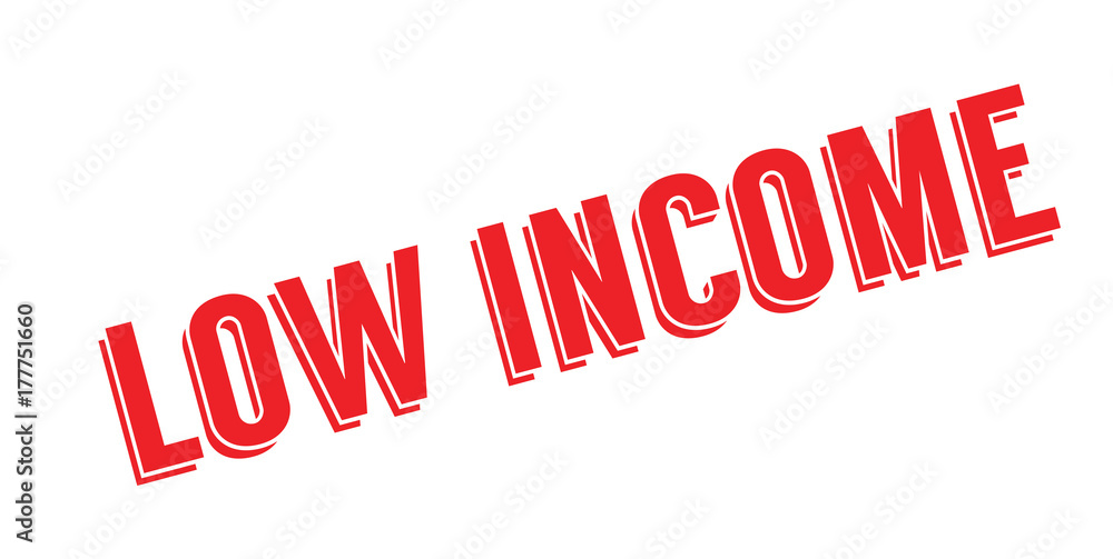 Low Income rubber stamp. Grunge design with dust scratches. Effects can be easily removed for a clean, crisp look. Color is easily changed. Low Income rubber stamp. Grunge design with dust scratches. Effects can be easily removed for a clean, crisp look. Color is easily changed.