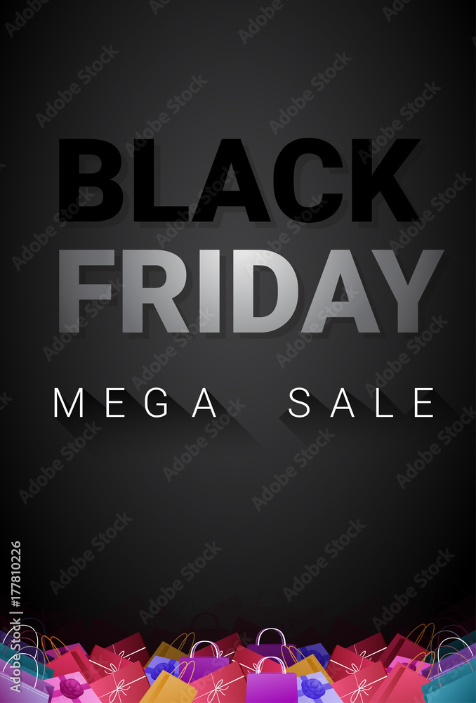 Black Friday Mega Sale Poster With Shopping Bags On Background Holiday Discounts Banner Concept Vector Illustration