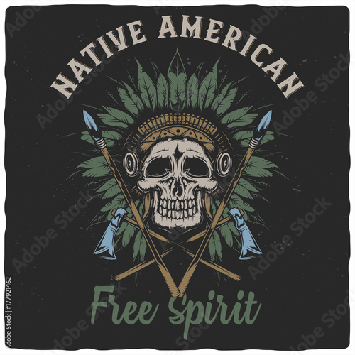 T-shirt or poster design with illustration of dead indian chief
