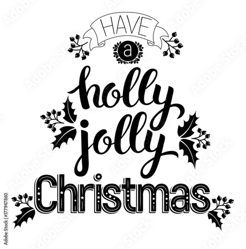 Holly Jolly beautiful inscription