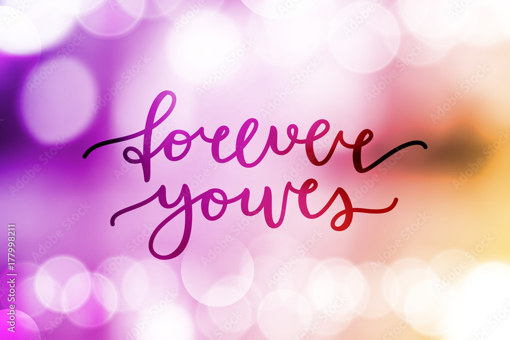 forever yours lettering, vector card with handwritten text