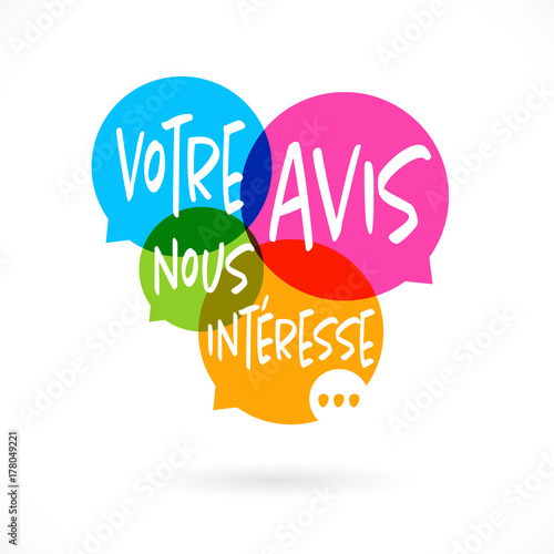 Votre avis nous intéresse