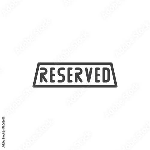 Reserved seat label line icon, outline vector sign, linear style pictogram isolated on white. Symbol, logo illustration. Editable stroke