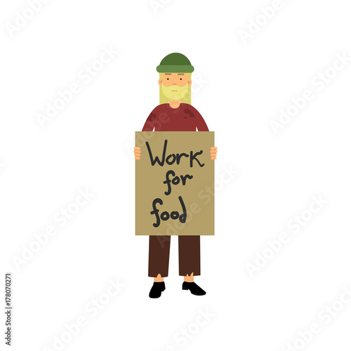 Homeless man holding signboard Work for food cartoon vector illustration
