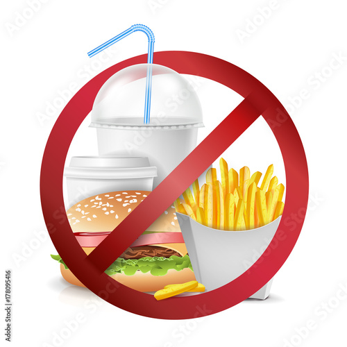 Fast Food Danger Vector. No Food Allowed Symbol. Isolated Realistic illustration.