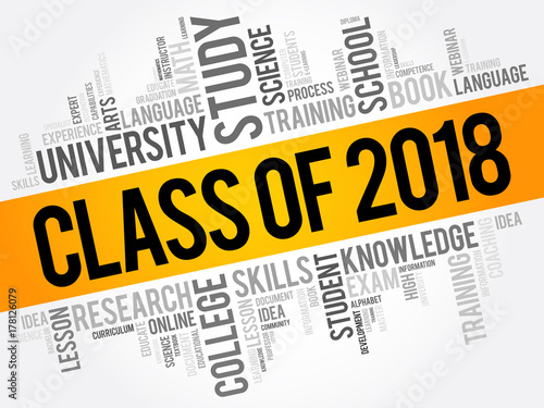 CLASS OF 2018 word cloud collage, education concept background