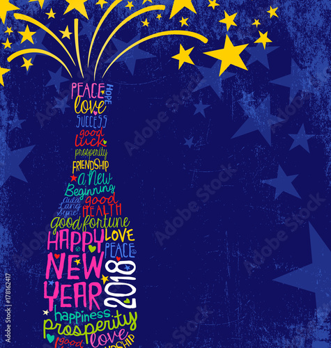Happy New Year 2018 design. Abstract champagne bottle with inspiring handwritten words, bursting stars. Blue background with space for text.