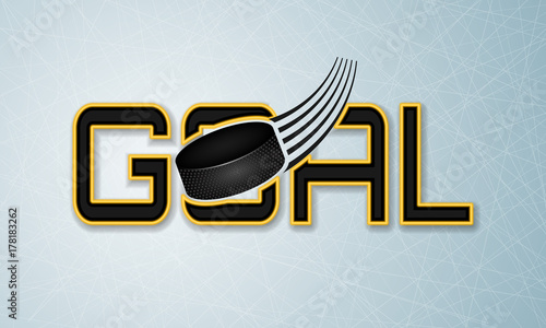 Goal banner with hockey puck. Ice surface background. Vector design.