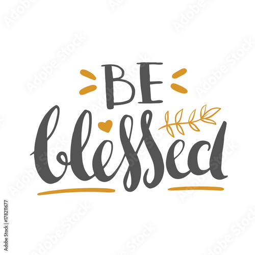 be blessed - Thanksgiving lettering