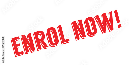 Enrol Now rubber stamp. Grunge design with dust scratches. Effects can be easily removed for a clean, crisp look. Color is easily changed.