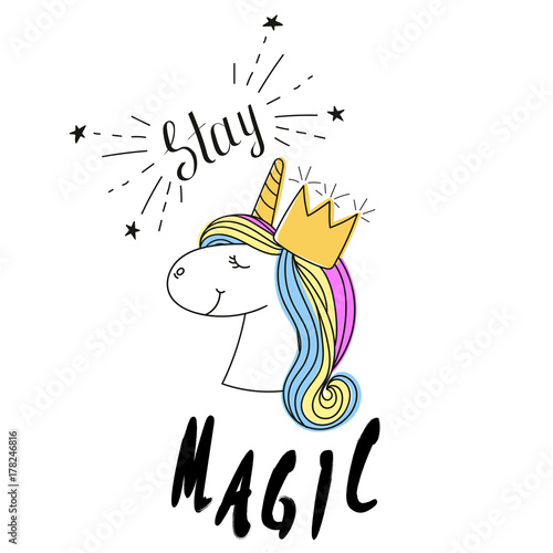 Fashion print. Type Stay Magic. Slogan with unicorn.