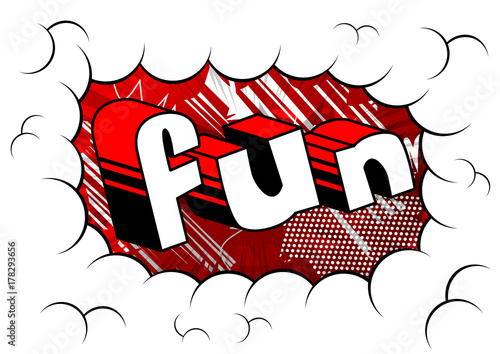Fun - Comic book style word on abstract background.