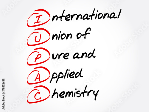 IUPAC - International Union of Pure and Applied Chemistry acronym, concept background