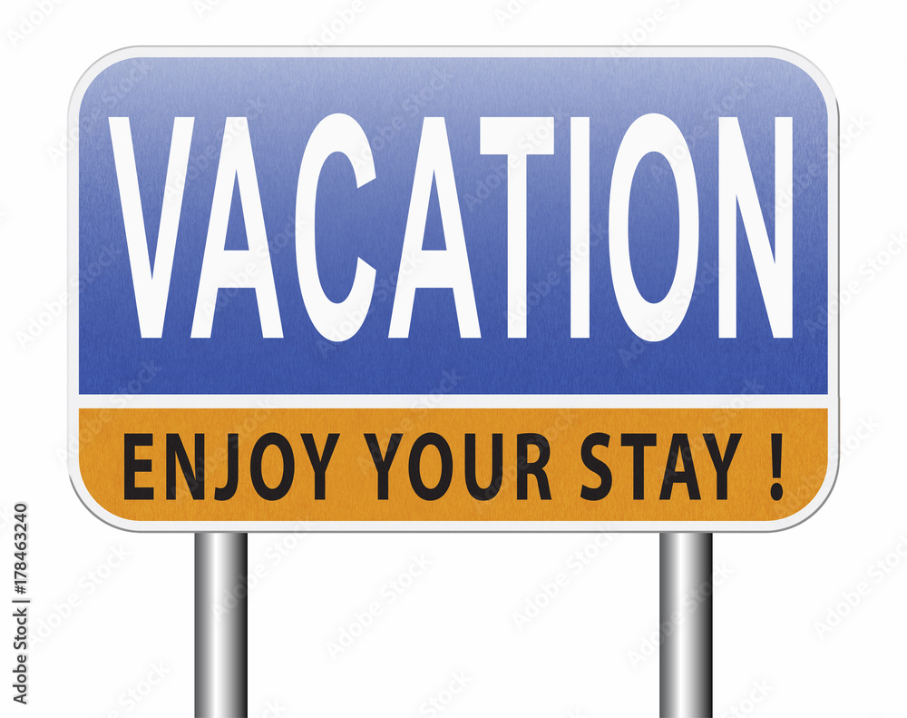 vacation or holiday