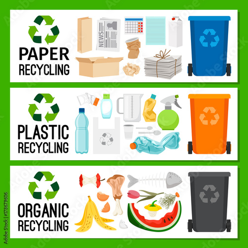 Banners with paper plastic organic trash