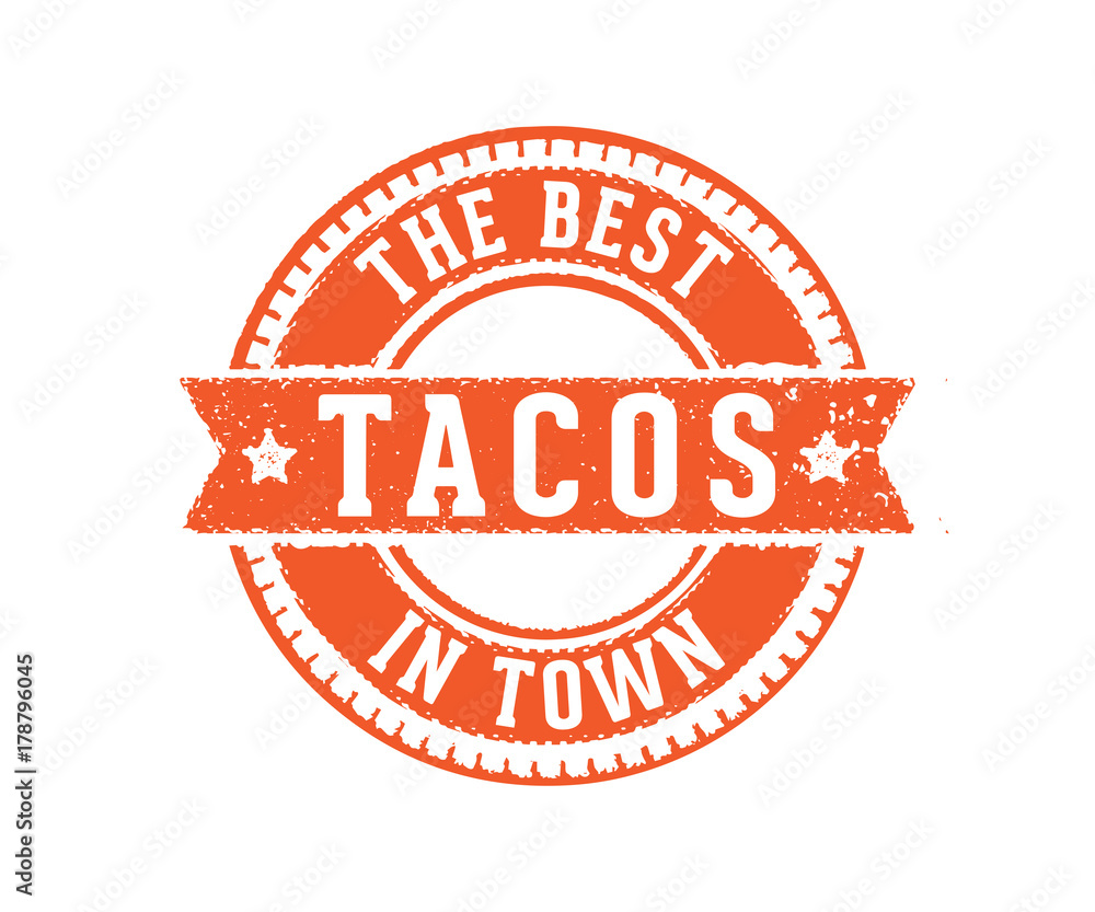Obraz premium the best tacos in town sing stamp label