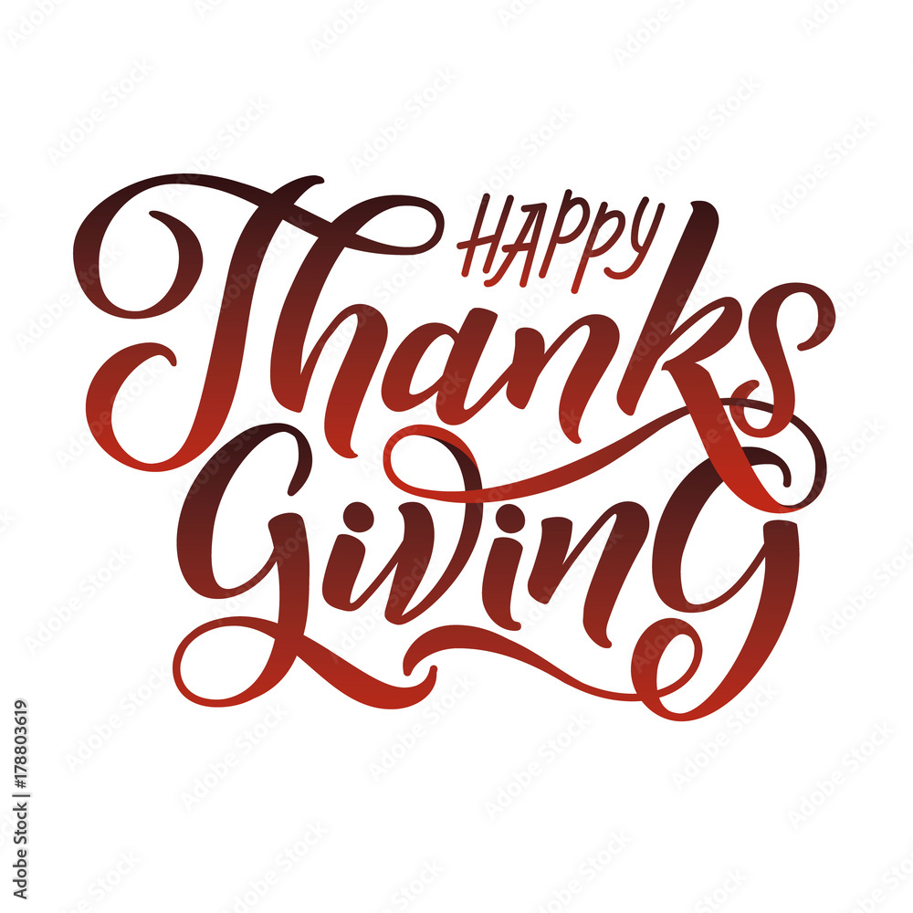 Vector illustration Hand lettering modern brush pen text of Happy Thanksgiving Day isolated on white background. Handmade calligraphy. Vector illustration Hand lettering modern brush pen text of Happy Thanksgiving Day isolated on white background. Handmade calligraphy.