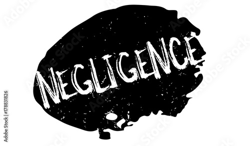 Negligence rubber stamp. Grunge design with dust scratches. Effects can be easily removed for a clean, crisp look. Color is easily changed.