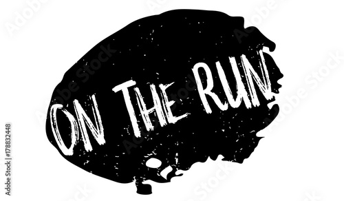 On The Run rubber stamp. Grunge design with dust scratches. Effects can be easily removed for a clean, crisp look. Color is easily changed.