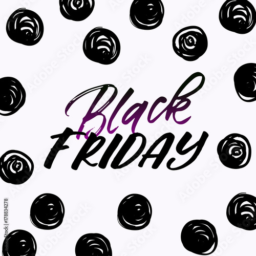 trendy lettering poster. Hand drawn calligraphy. concept handwritten poster. "black friday"  