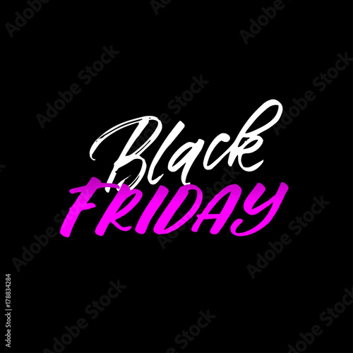trendy lettering poster. Hand drawn calligraphy. concept handwritten poster.  black friday   