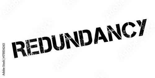 Redundancy rubber stamp. Grunge design with dust scratches. Effects can be easily removed for a clean, crisp look. Color is easily changed.