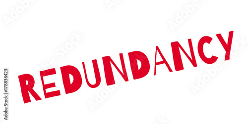 Redundancy rubber stamp. Grunge design with dust scratches. Effects can be easily removed for a clean, crisp look. Color is easily changed.