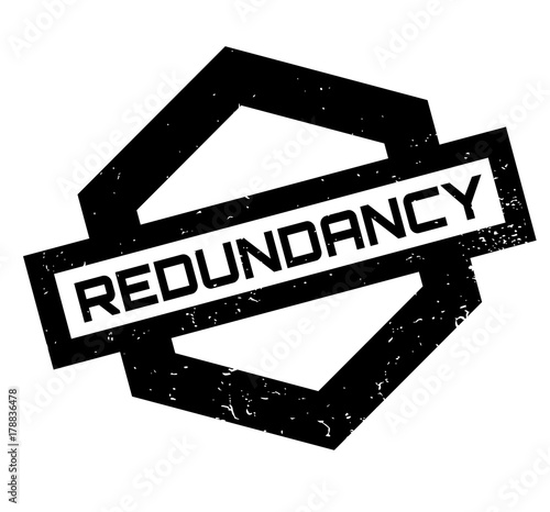 Redundancy rubber stamp. Grunge design with dust scratches. Effects can be easily removed for a clean, crisp look. Color is easily changed.