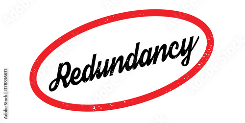 Redundancy rubber stamp. Grunge design with dust scratches. Effects can be easily removed for a clean, crisp look. Color is easily changed.