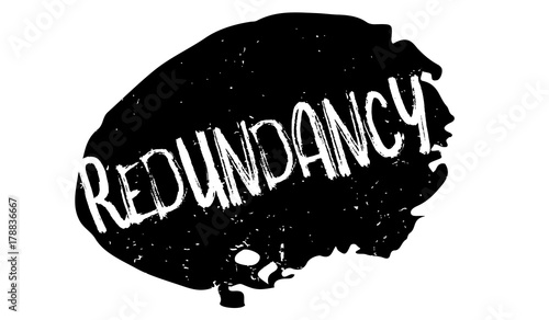 Redundancy rubber stamp. Grunge design with dust scratches. Effects can be easily removed for a clean, crisp look. Color is easily changed.